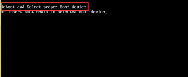 [SOLVED] Reboot and Select Proper Boot Device Error in Windows 